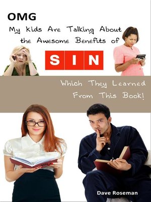 cover image of OMG My Kids Are Talking About The Awesome Benefits Of SIN